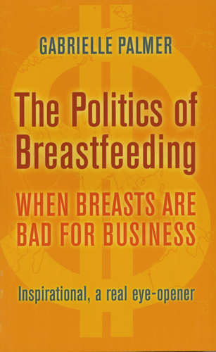 The Politics of Breastfeeding